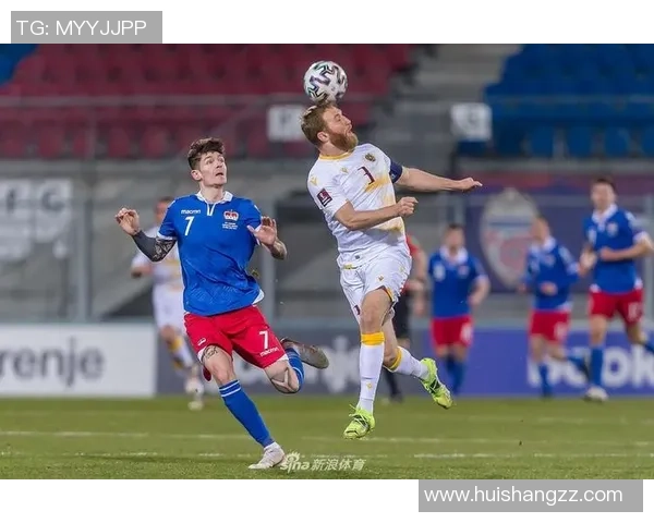 列支敦士登与亚美尼亚足球对决分析及比赛前瞻展望 列支敦士登与亚美尼亚足球对决分析及比赛前瞻展望